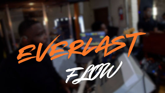 EVERLAST FLOW