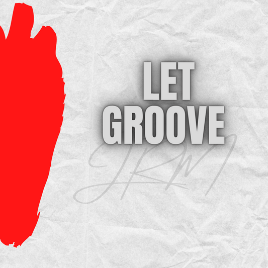 LETS GROOVE IT