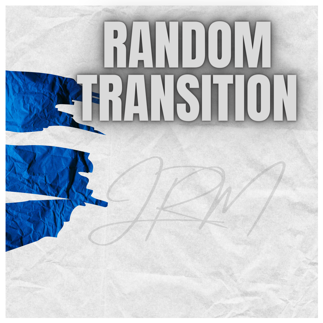 RANDOM TRANSITION